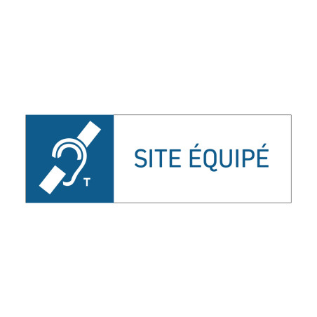 Panneau Site équipé pour sourds et malentendants