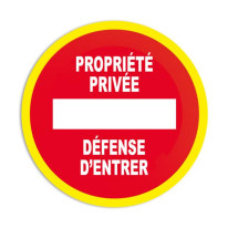 Panneau interdiction Propriété privé Défense d´ent