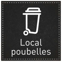 Plaque de Porte Local poubelles - H110 x L110 mm -