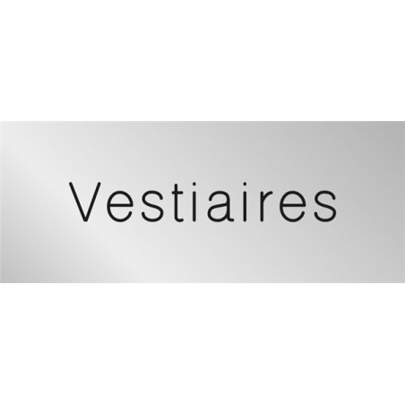 Signalétique gravée Vestiaires  - Gamme Métal