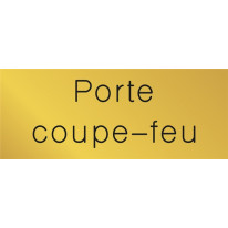 Signalétique gravée Porte coupe-feu - Gamme Métal