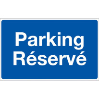 Panneau Parking Réservé