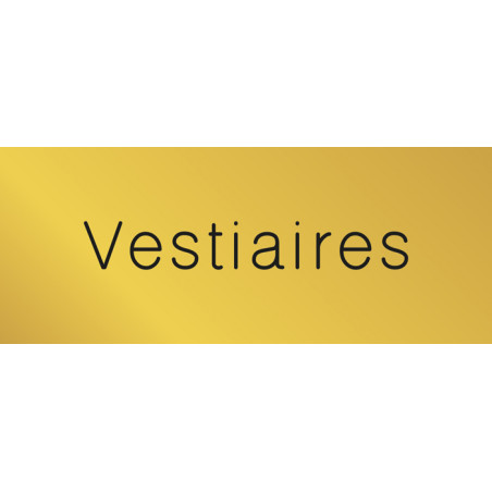 Signalétique gravée Vestiaires  - Gamme Métal