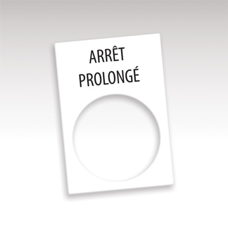Etiquette bouton poussoir gravée Arrêt prolongé Etiquette bouton poussoir gravée Arrêt prolongé
